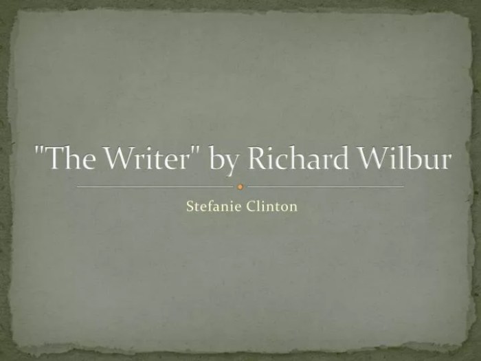 The writer by richard wilbur